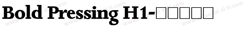 Bold Pressing H1字体转换